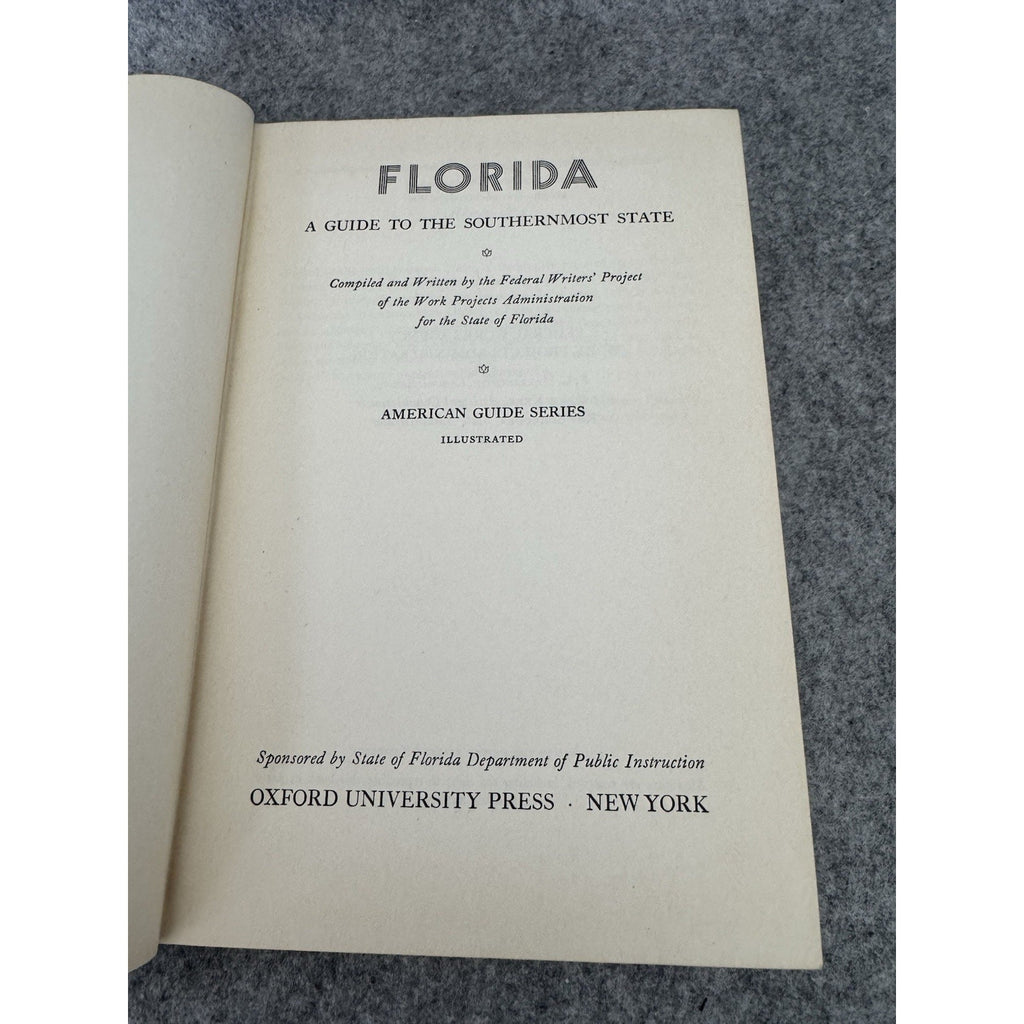 Florida A Guide to the Southernmost State HC 1940 WPA American Guide