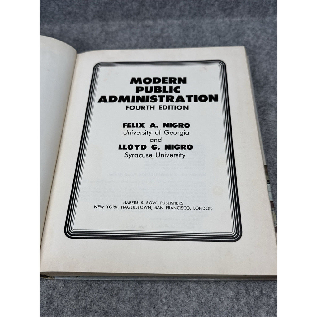 Modern Public Administration by Felix and Lloyd Nigro HC