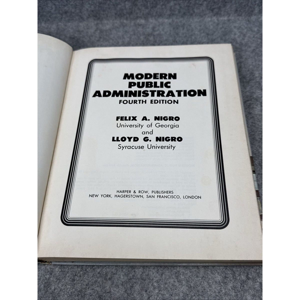 Modern Public Administration by Felix and Lloyd Nigro HC
