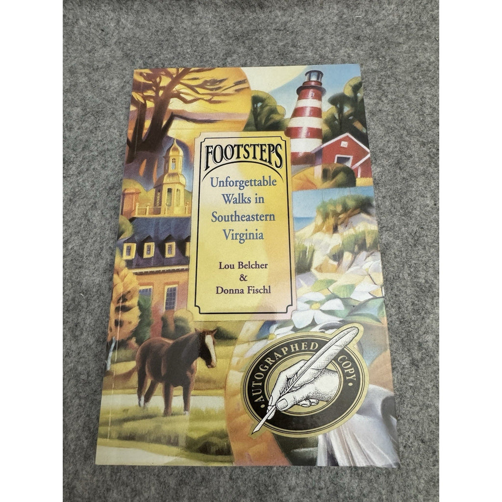 Signed Footsteps Unforgettable Walks in Southeastern Virginia 1997 1st PB