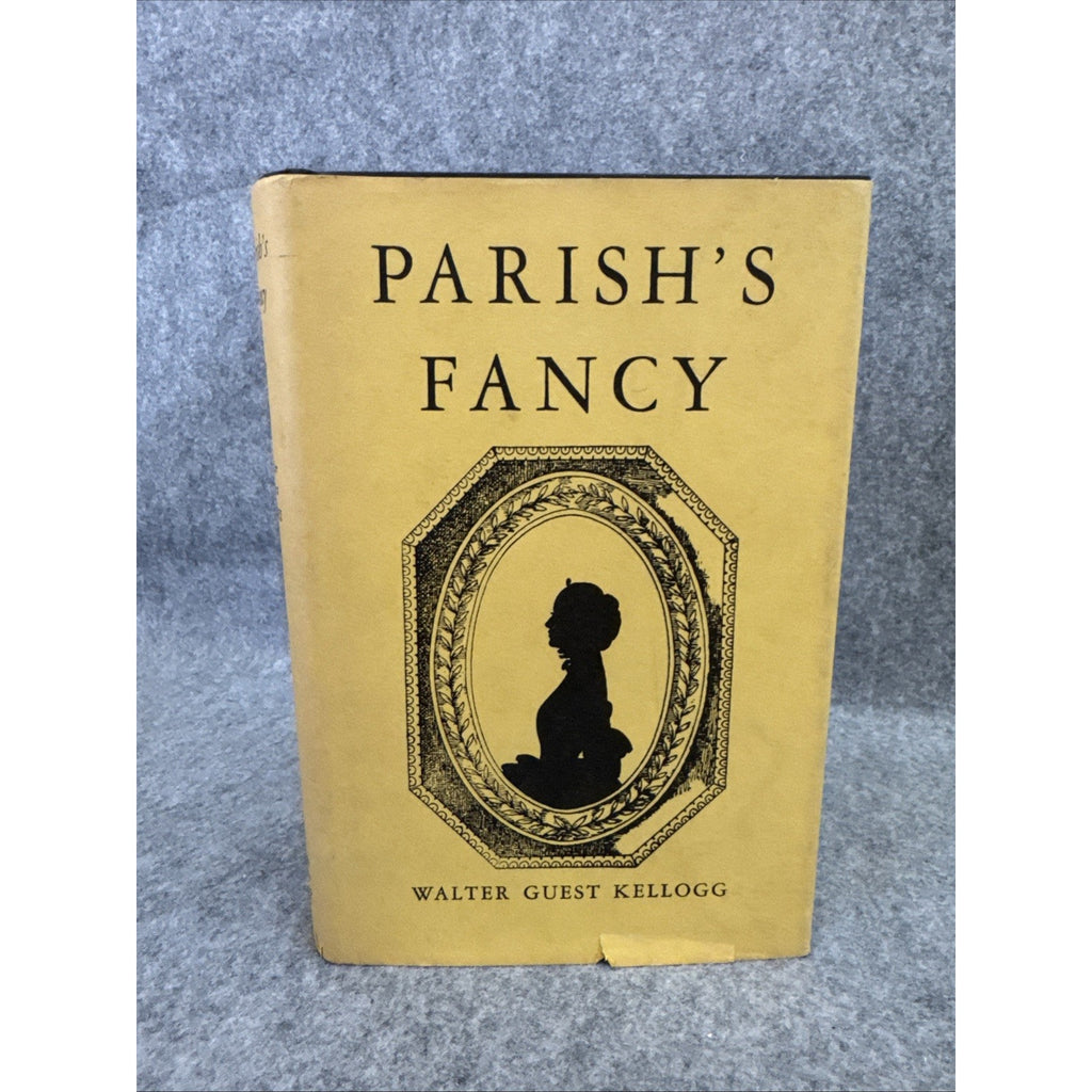 Parish's Fancy by Walter Guess Kellogg HC/DJ - 1929 - 3rd Printing