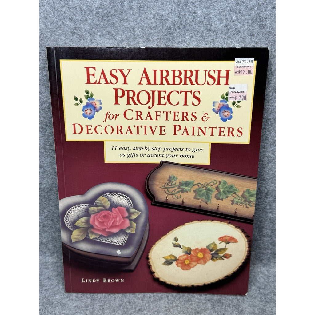 Easy Airbrush Projects Lindy Brown 1997 First Edition Decorative Painting Crafts