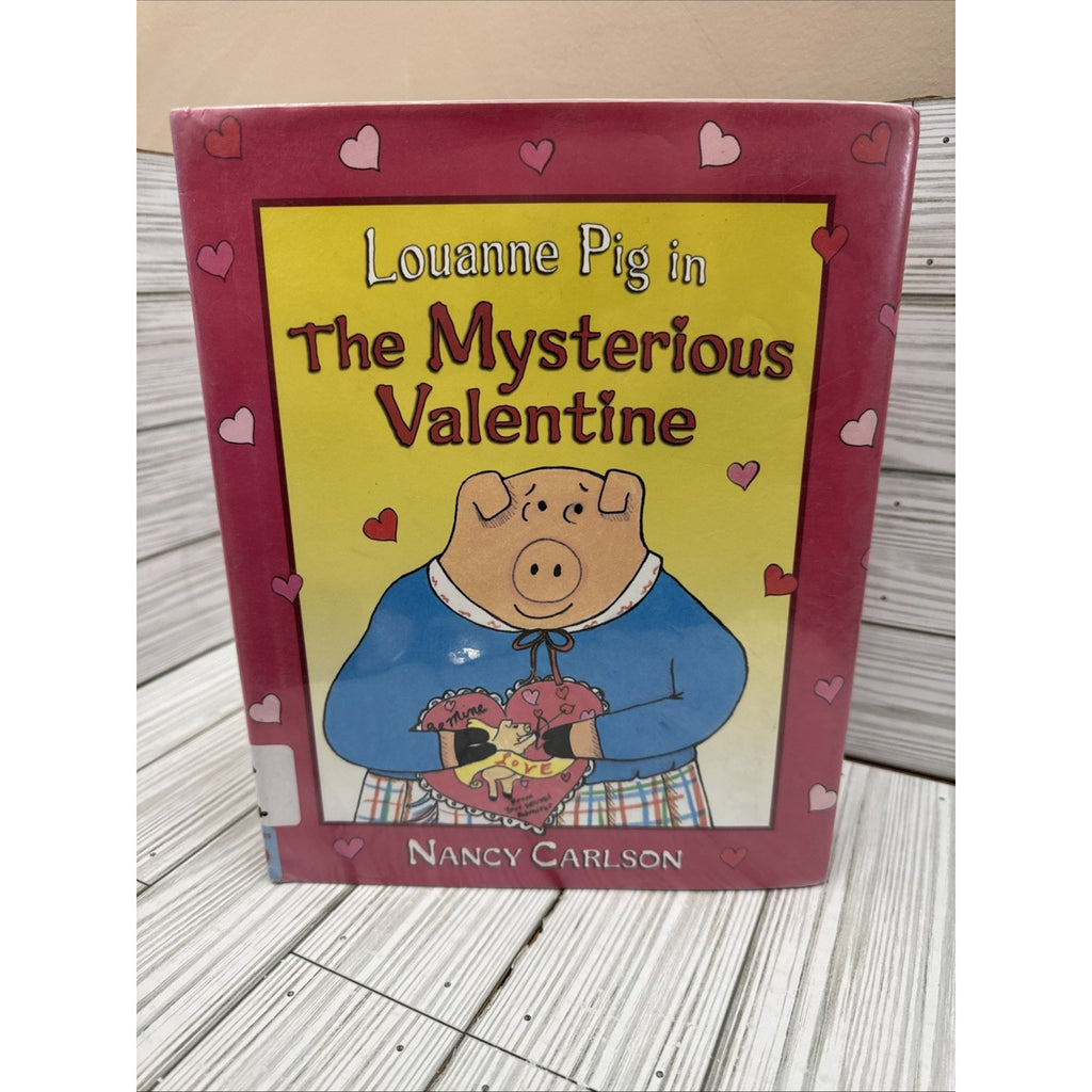 Louanne Pig in the Mysterious Valentine by Nancy Carlson (2004, Hardcover)