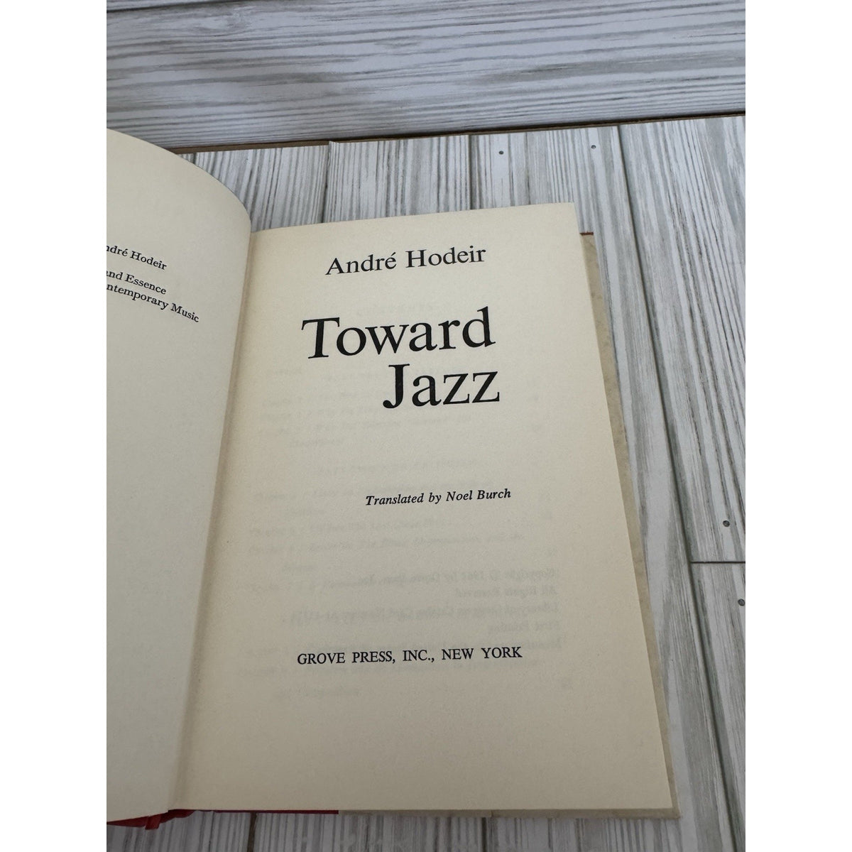 Toward Jazz Andre Hodeir 1962 1st Printing HC DJ Grove Press Jazz Criticism