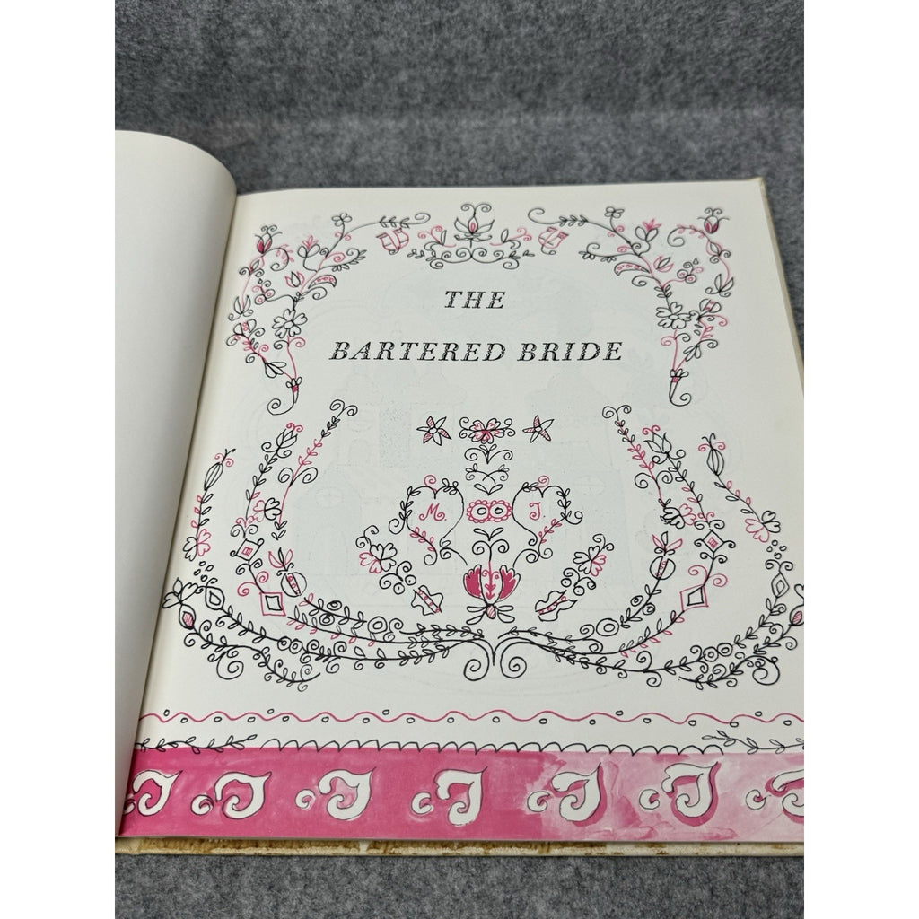 The Bartered Bride 1966 Lisl Weil Smetana Opera Illustrated Hardcover