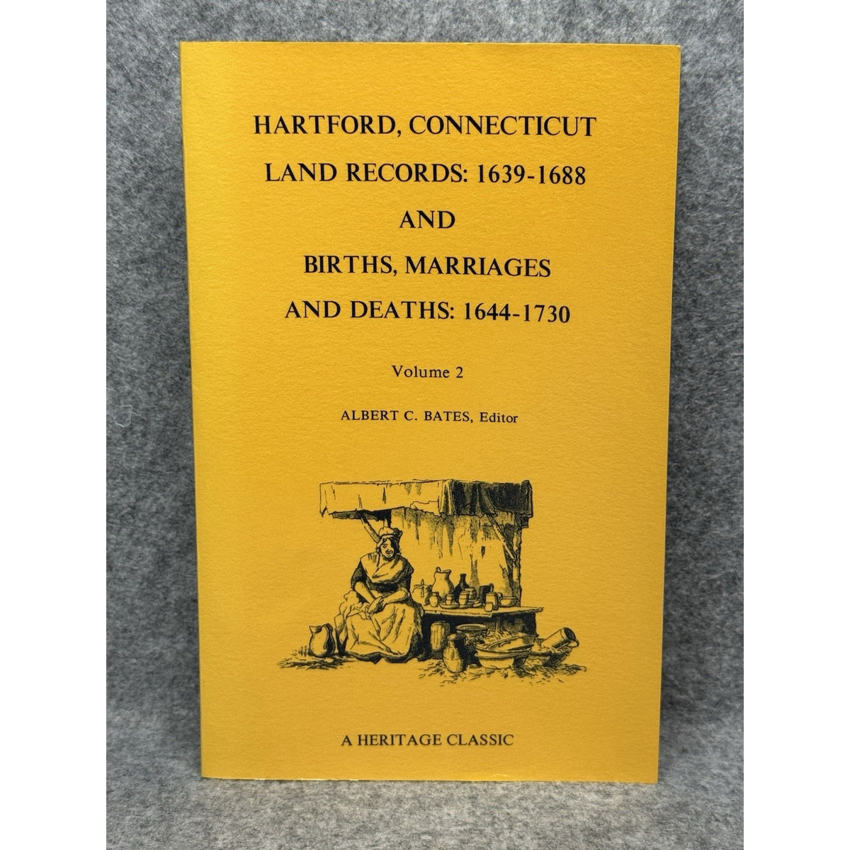 Hartford Connecticut Land Records Births Marriages Deaths Genealogy Vol 2