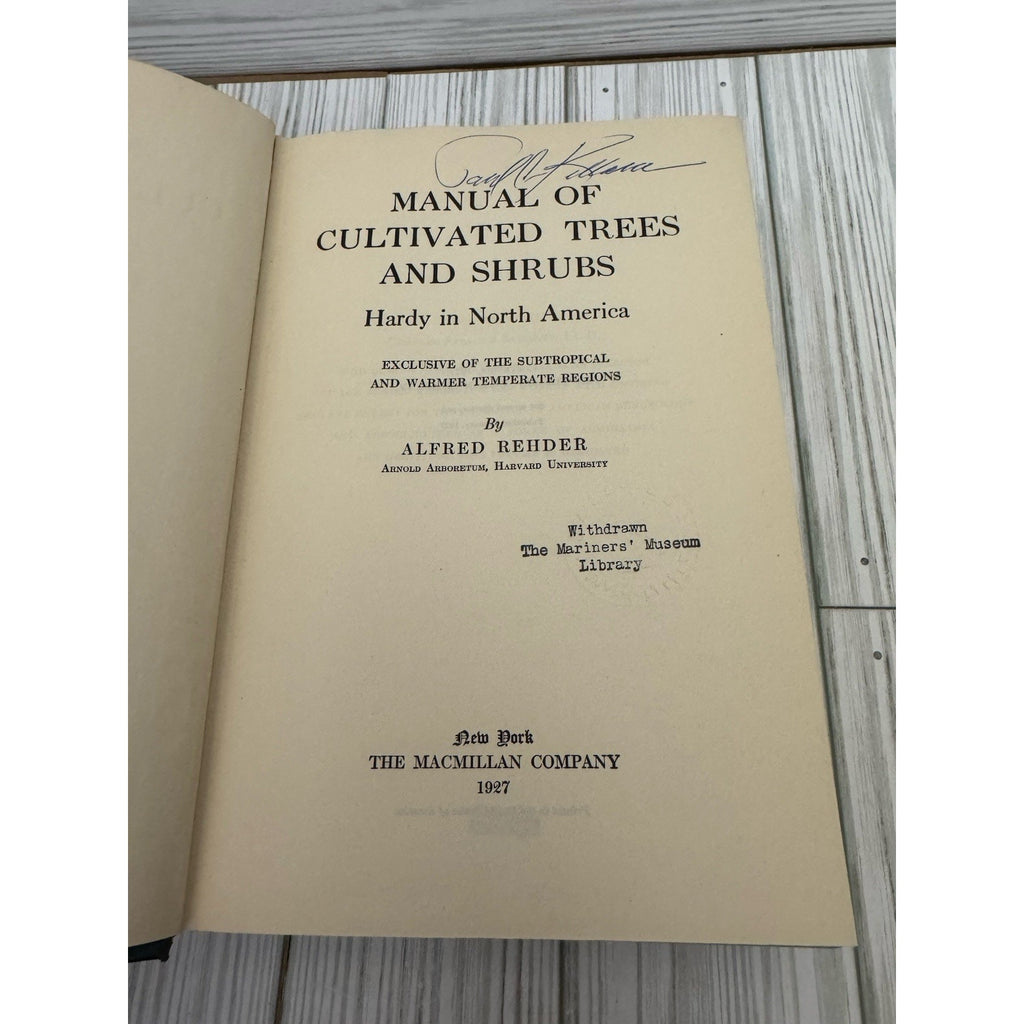 Manual of Cultivated Trees & Shrubs Rehder 1927 HC 1st Ed Macmillan