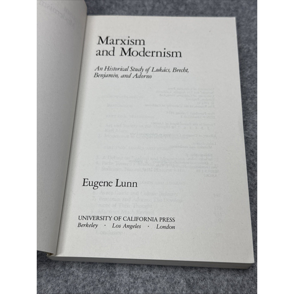 Marxism and Modernism : An Historical Study of Lukács, Brecht, Benjamin 1984 1st