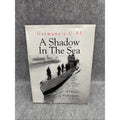 A Shadow in the Sea: Germany's U-85 (Signed) by Jim Bunch