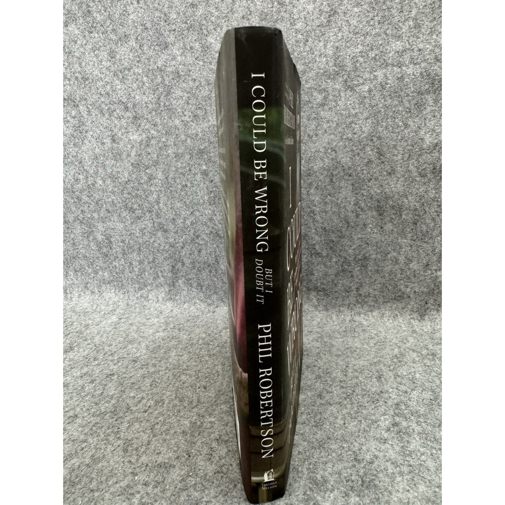 Signed Phil Robertson I Could Be Wrong But I Doubt It HC 2024 COA