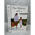 History of Us by Leah Stewart (2013, Hardcover)