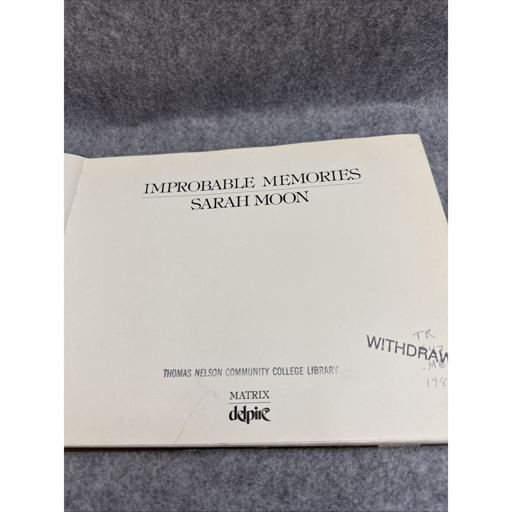 Improbable Memories Sarah Moon 1981 HC First Edition
