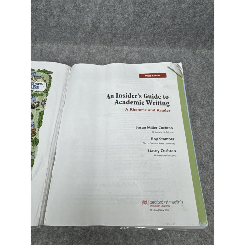 Insider's Guide to Academic Writing : A Rhetoric and Reader by Susan...