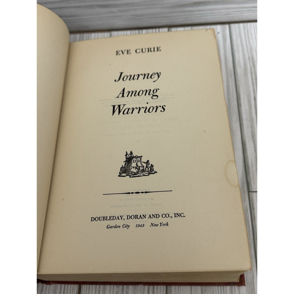 Journey Among Warriors Eve Curie 1943 First Edition Doubleday HC