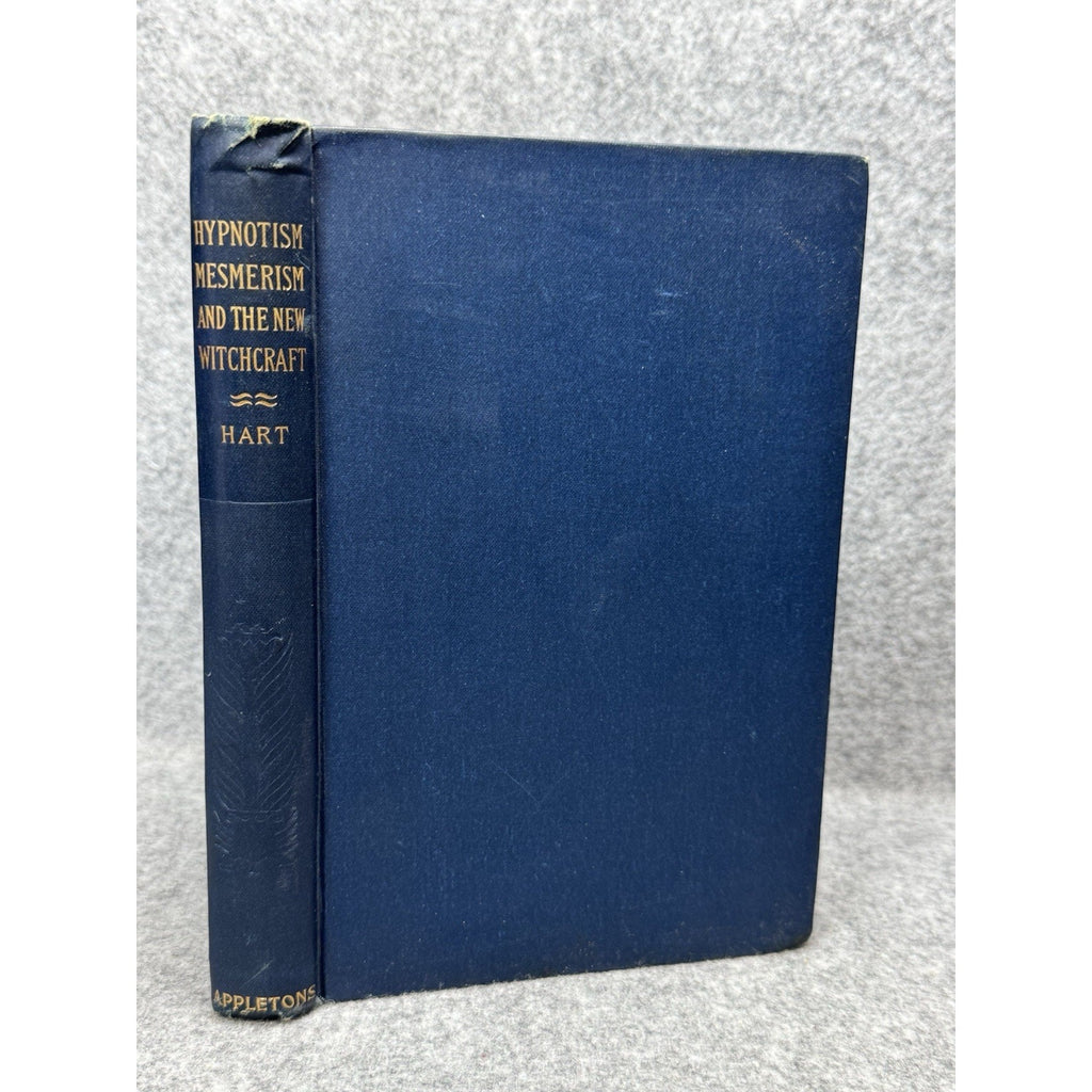 1896 Hypnotism Mesmerism & New Witchcraft Hart Occult Psychology Illustrated