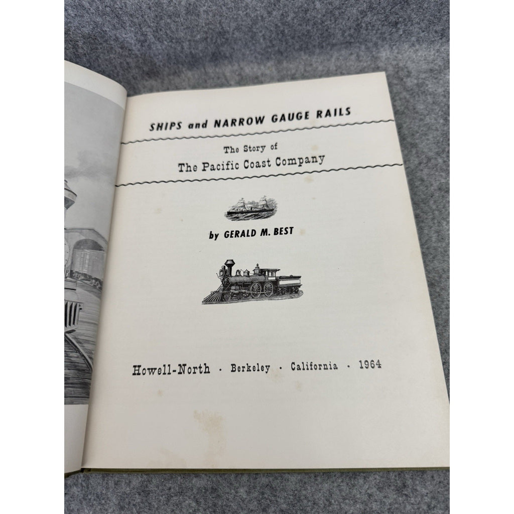 Ships and Narrow Gauge Rails: Story of The Pacific Coast Company (1964)