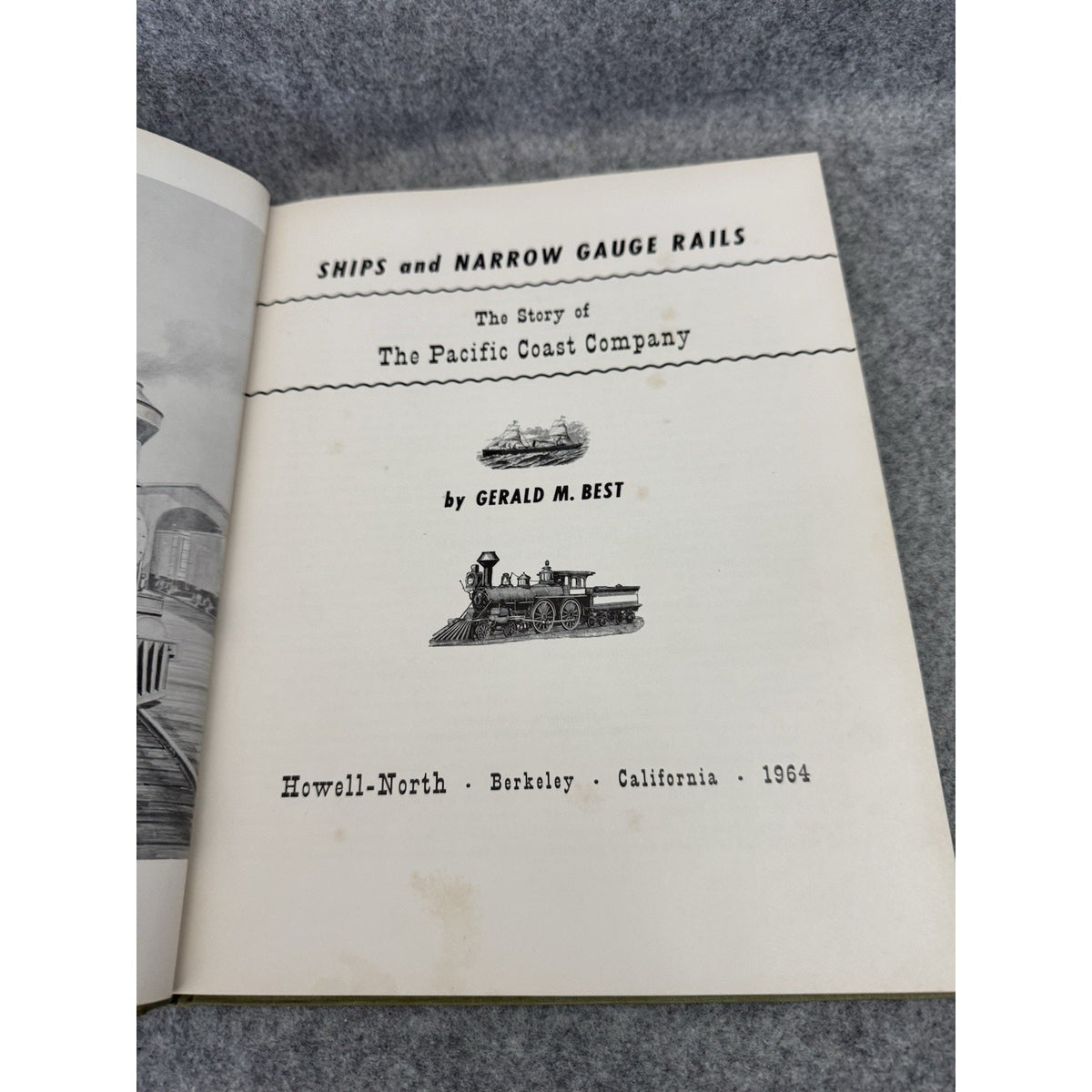 Ships and Narrow Gauge Rails: Story of The Pacific Coast Company (1964)