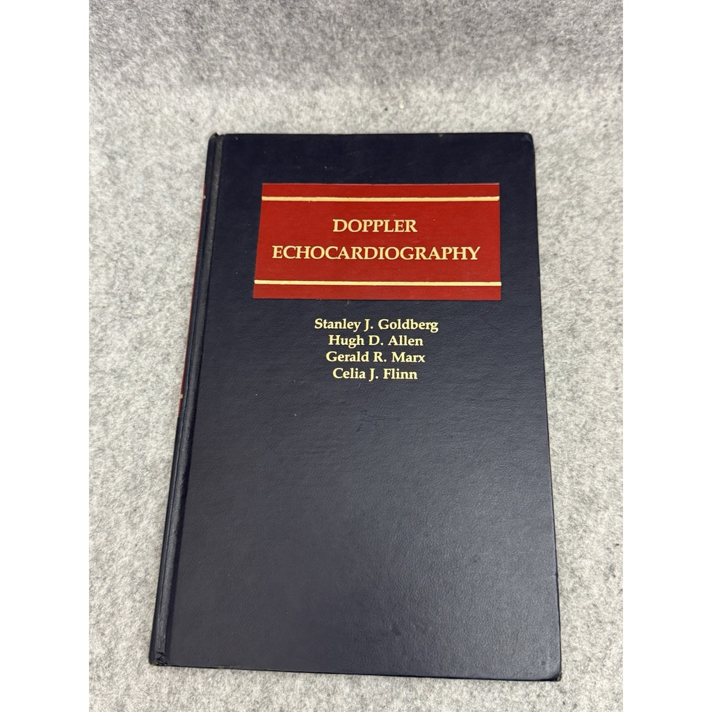 Doppler Echocardiography Stanley J. Goldberg 1985