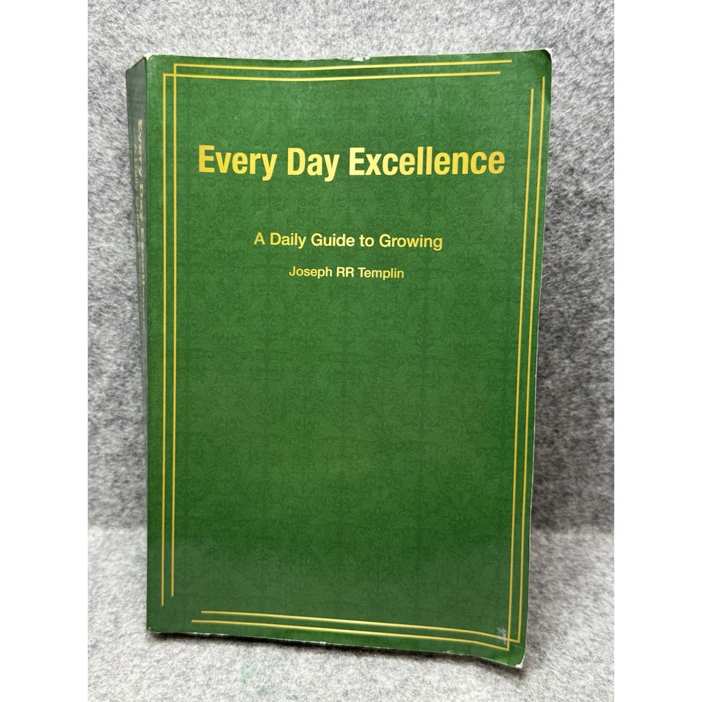 Every Day Excellence Joseph RR Templin 2022 Signed Self-Help Paperback