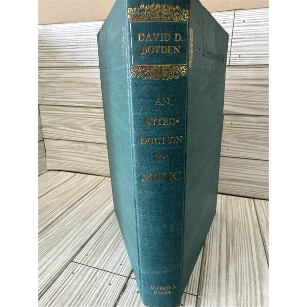 An Introduction to Music by David D. Boyden 1961 HC
