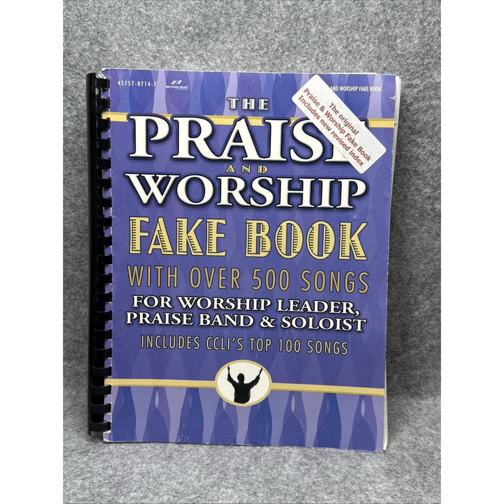 The Praise and Worship Fake Book 500 Songs Leader Band Soloist CCLI Chords Chart