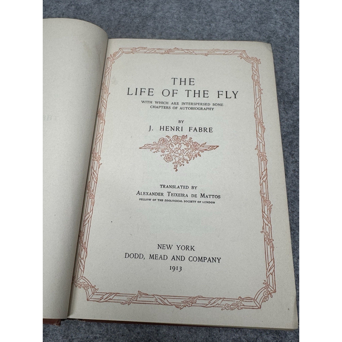 1913 Life of the Fly J Henri Fabre First American Edition Hardcover Gilt Top