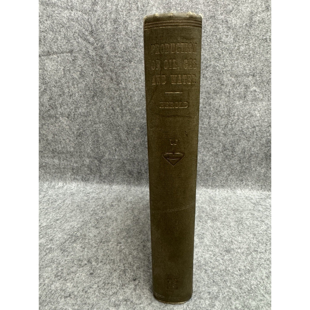 First Edition 1928 Analytical Principles Oil Gas Wells SIGNED Herold