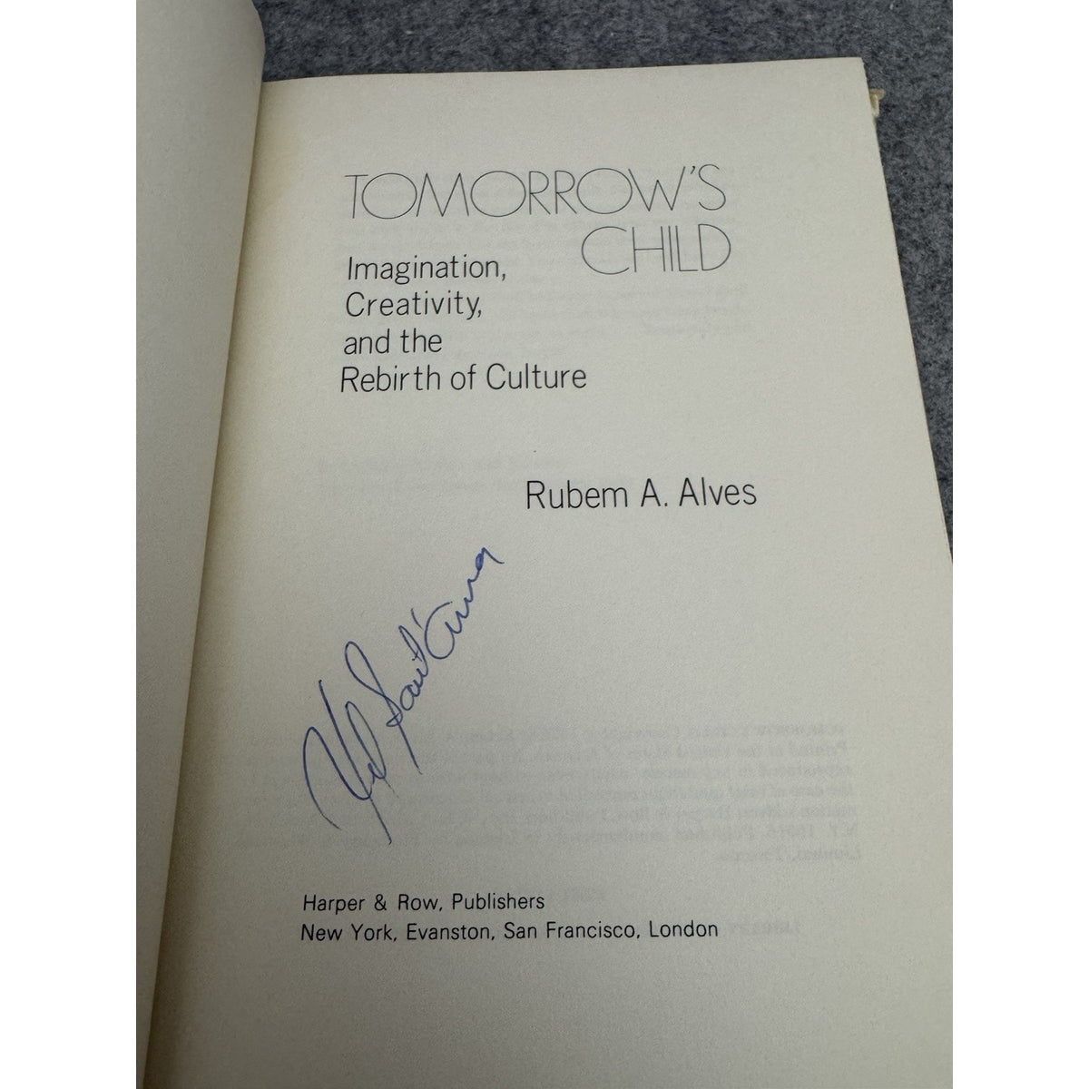 1972 Tomorrow’s Child Rubem Alves 1st Edition HC DJ Creativity Culture
