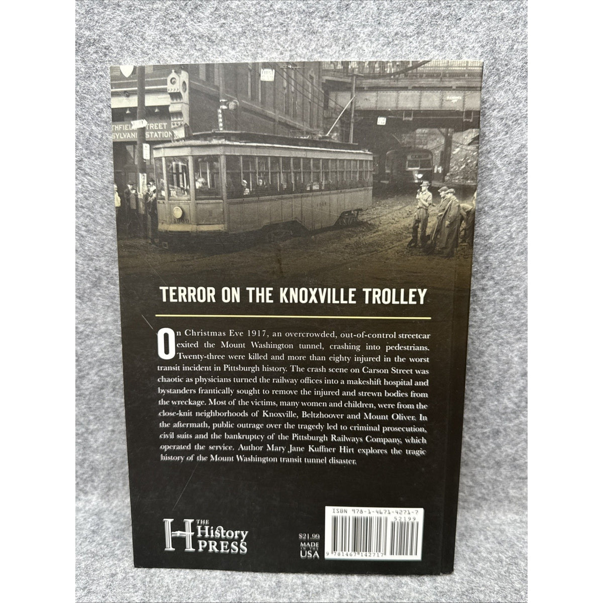 Mount Washington Transit Tunnel Disaster by Mary Jane Kuffner Hirt (2021, Trade