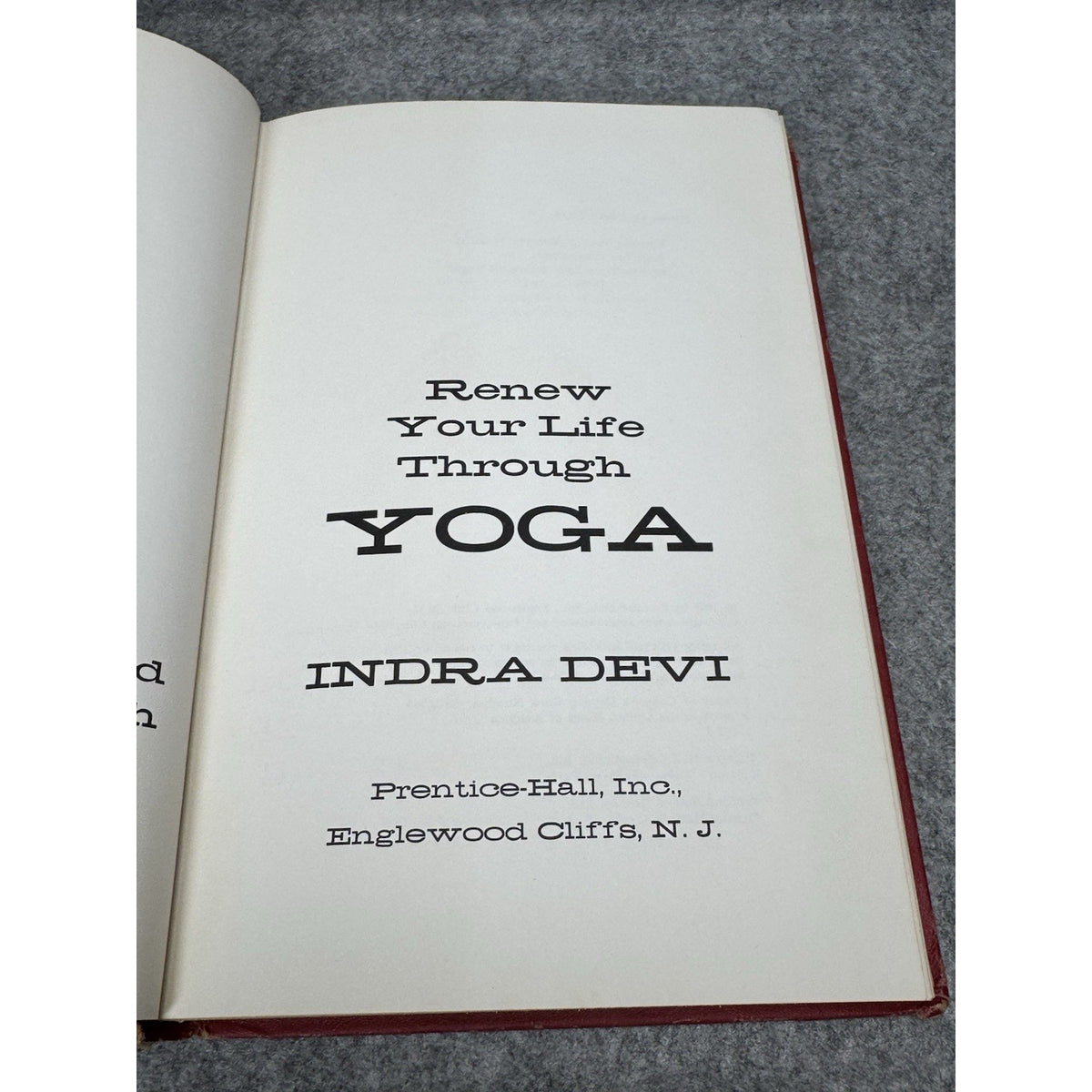1963 Renew Your Life Through Yoga Indra Devi First Edition Hardcover