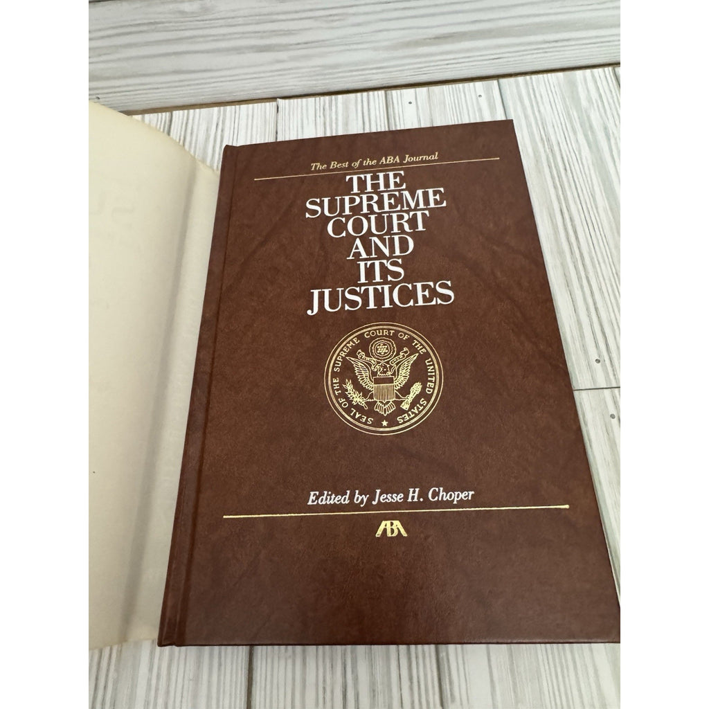 The Supreme Court and Its Justices HC DJ 1987 ABA Journal Essays