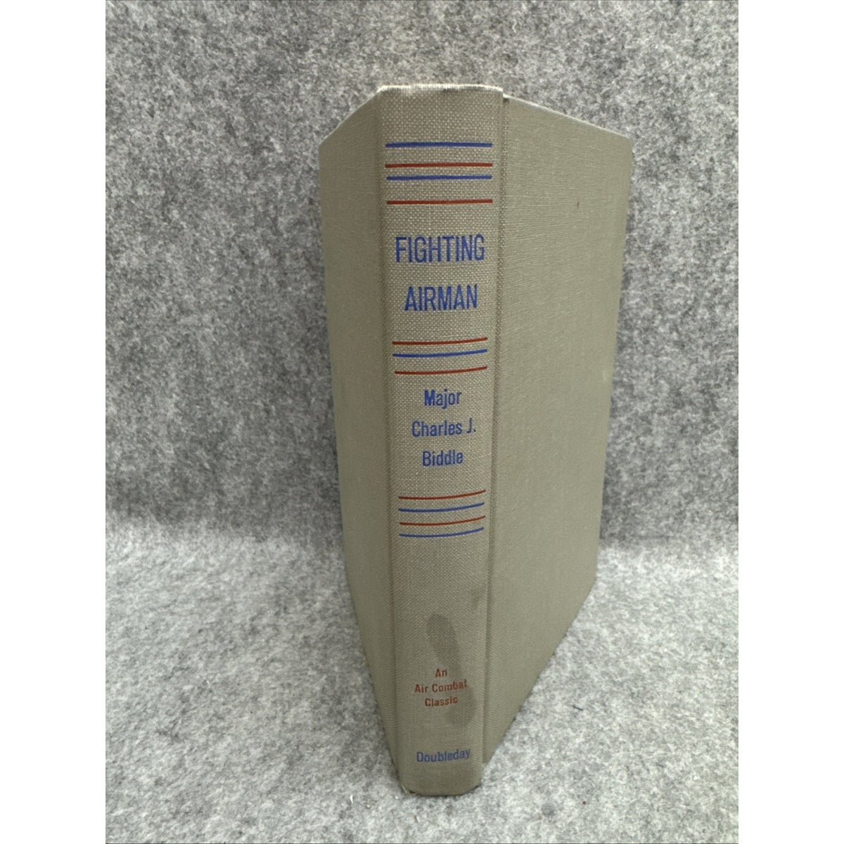 Fighting Airman The Way of the Eagle By Charles J. Biddle 1968 1st Edition WWI