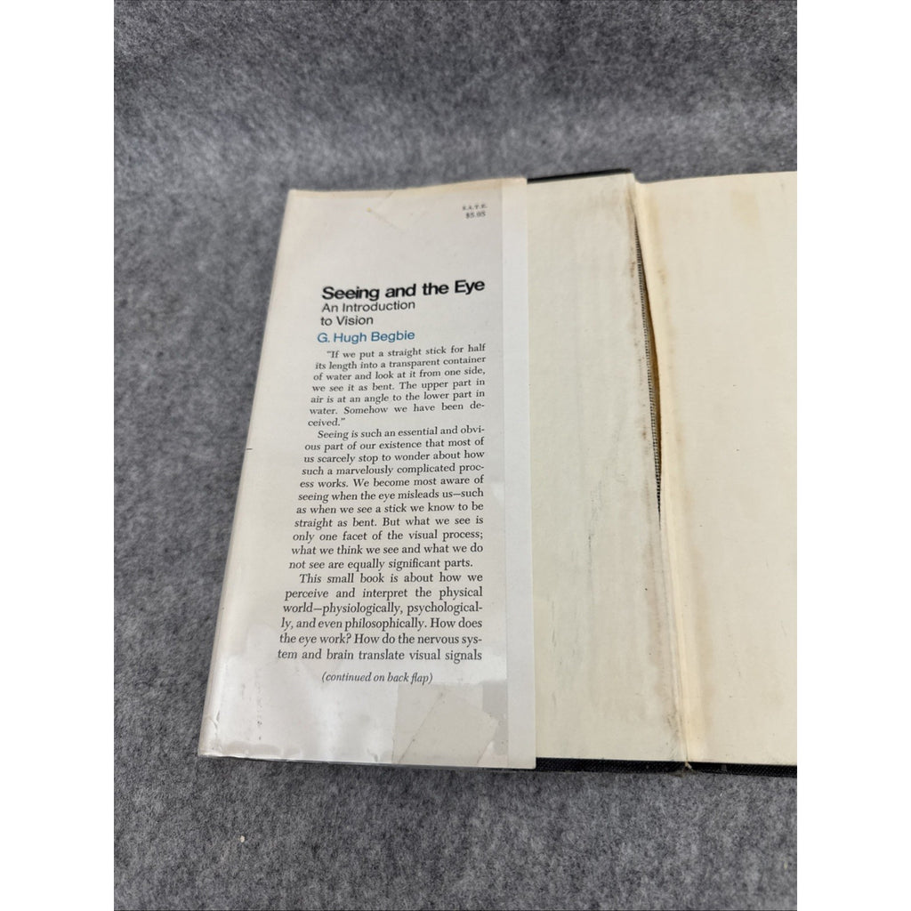Seeing and the Eye: Introduction to Vision 1969 1st Ed HCDJ Begbie