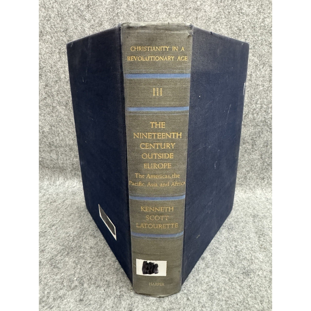 Christianity in a Revolutionary Age Vol III 1st Ed 1961 Latourette HC