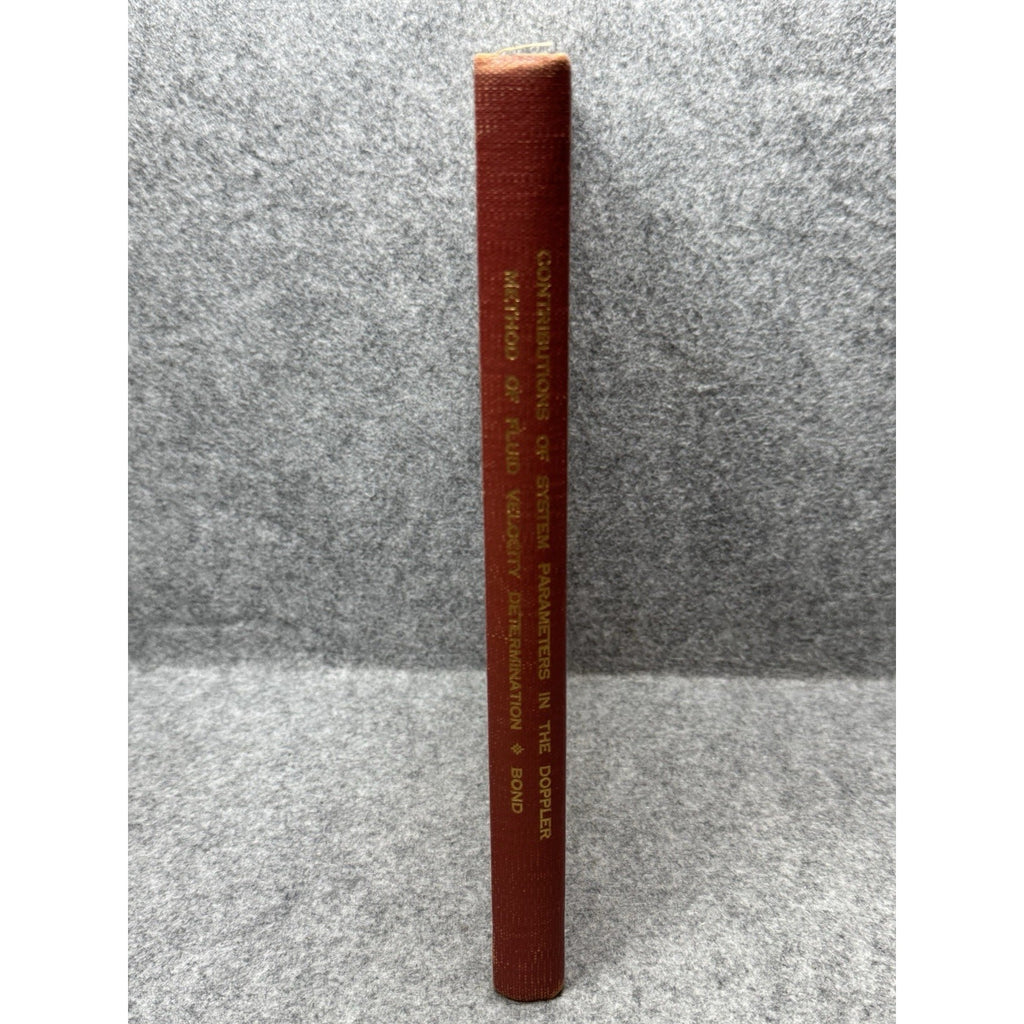 NASA Funded 1968 Doppler Fluid Velocity Dissertation Committee Signed Bond