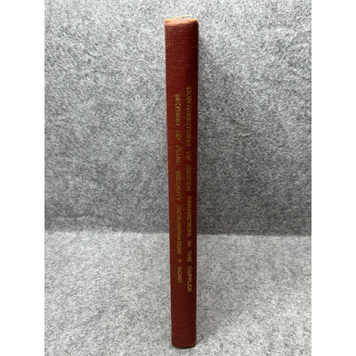 NASA Funded 1968 Doppler Fluid Velocity Dissertation Committee Signed Bond