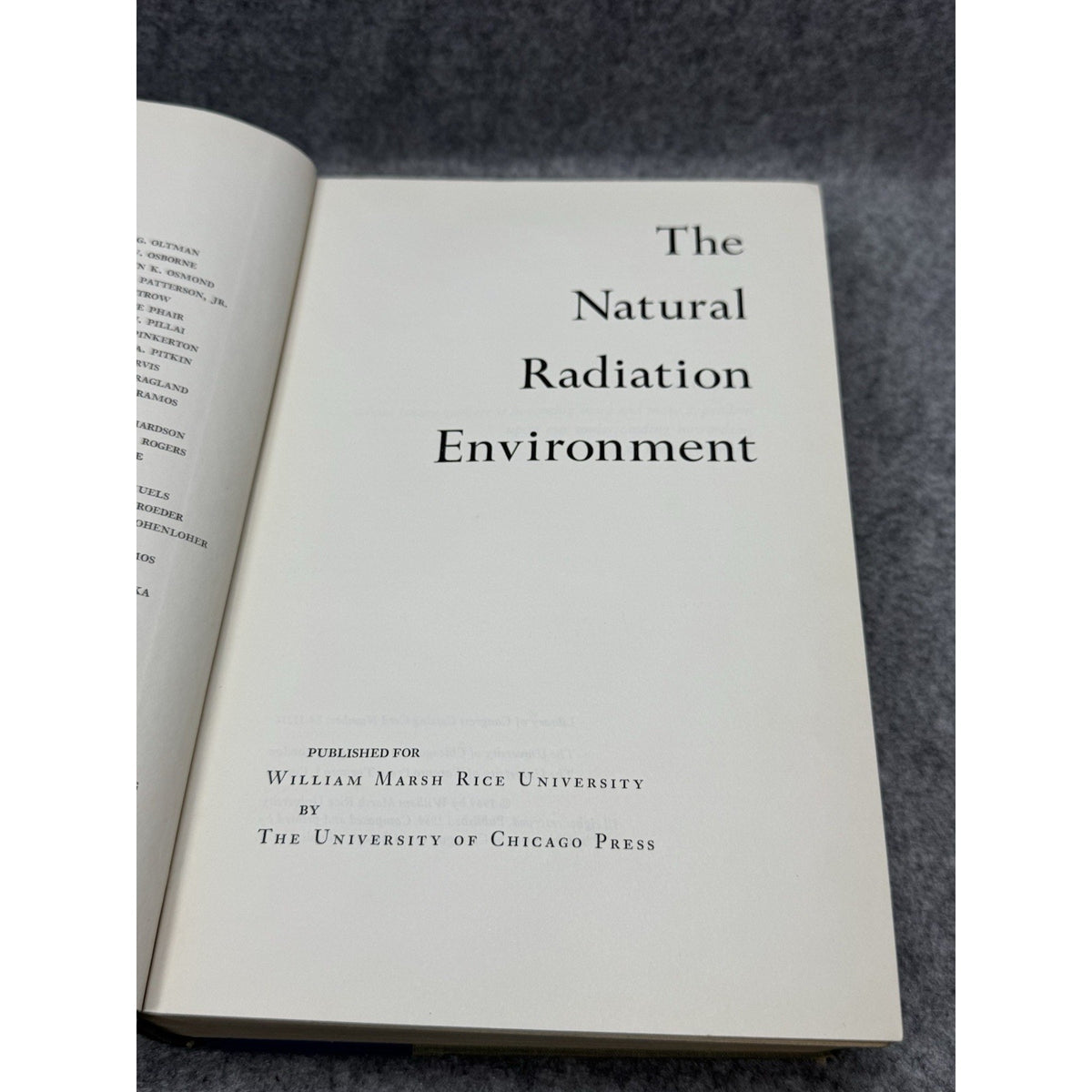 The Natural Radiation Environment Adams Lowder 1964 Rice University Hardcover