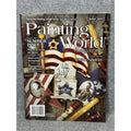 Painting World Magazine June 2017 Summer Americana Tole Painting Crafts