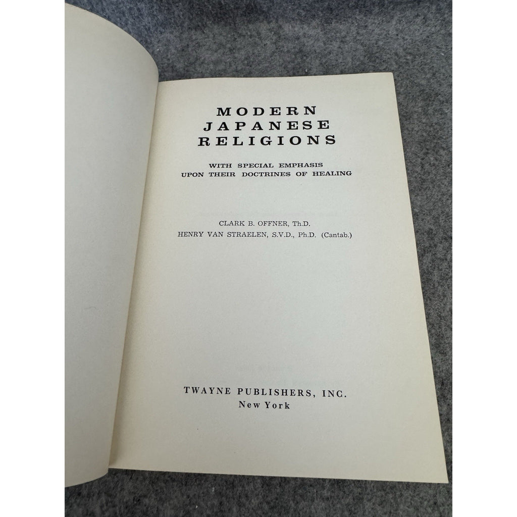 Modern Japanese Religions 1963 Offner Van Straelen Healing Omotokyo HC