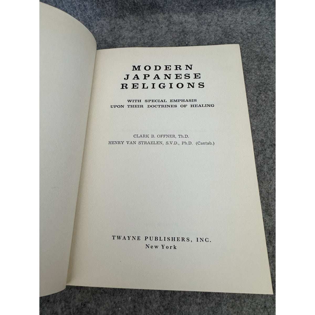 Modern Japanese Religions 1963 Offner Van Straelen Healing Omotokyo HC