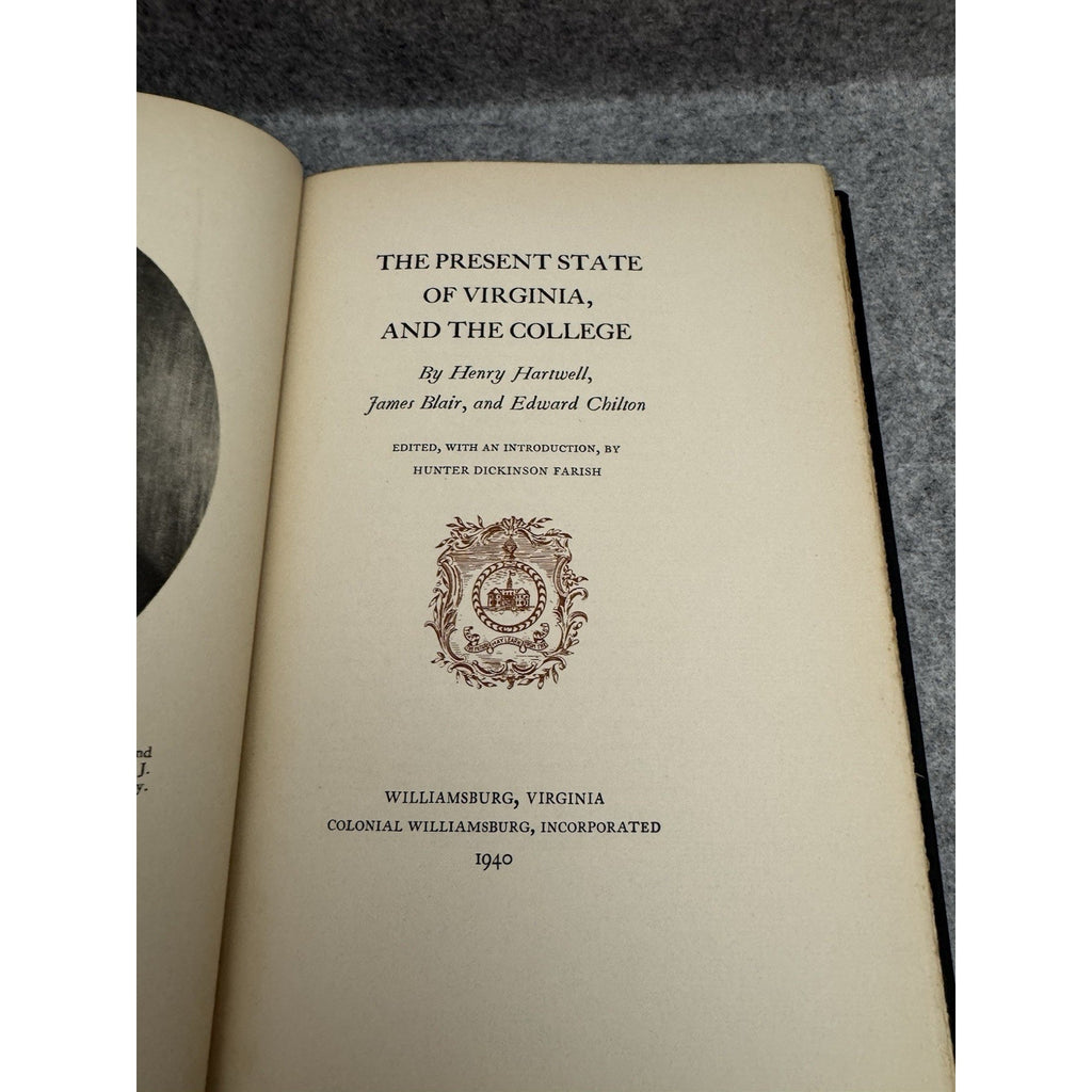 1940 The Present State of Virginia and the College Hartwell Blair HC