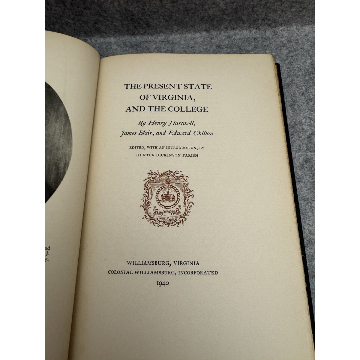 1940 The Present State of Virginia and the College Hartwell Blair HC