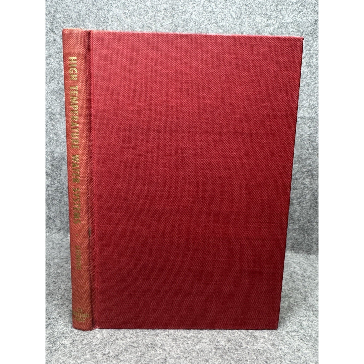 High Temperature Water Systems Owen Lieberg 1958 First Edition HVAC