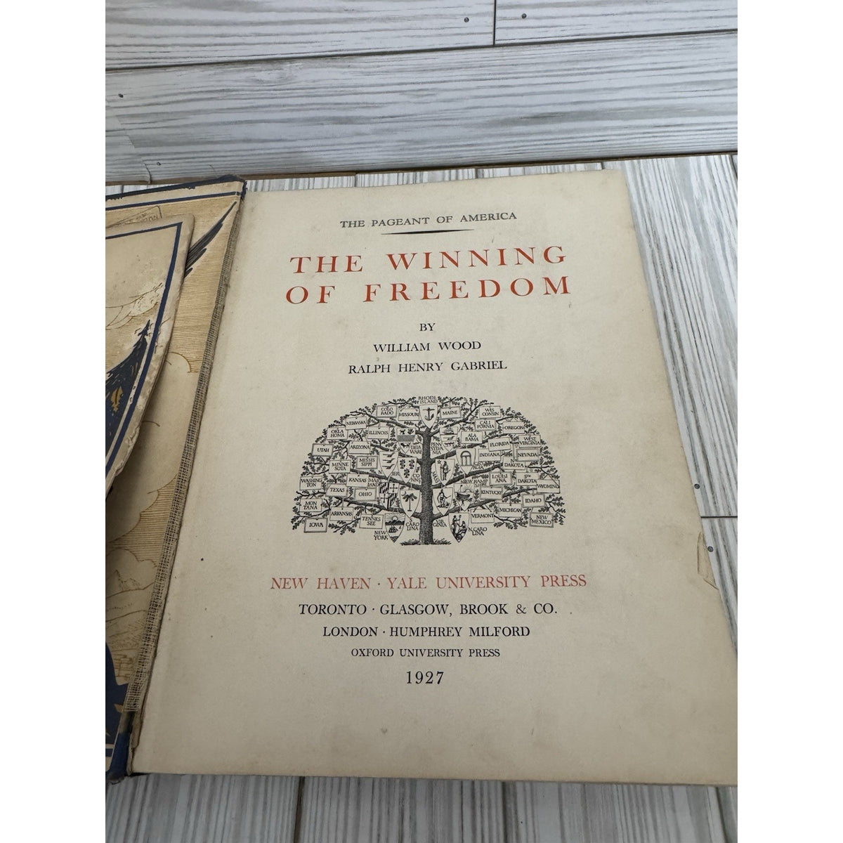 The Pageant of America Vol 6 Winning of Freedom 1927 Yale HC