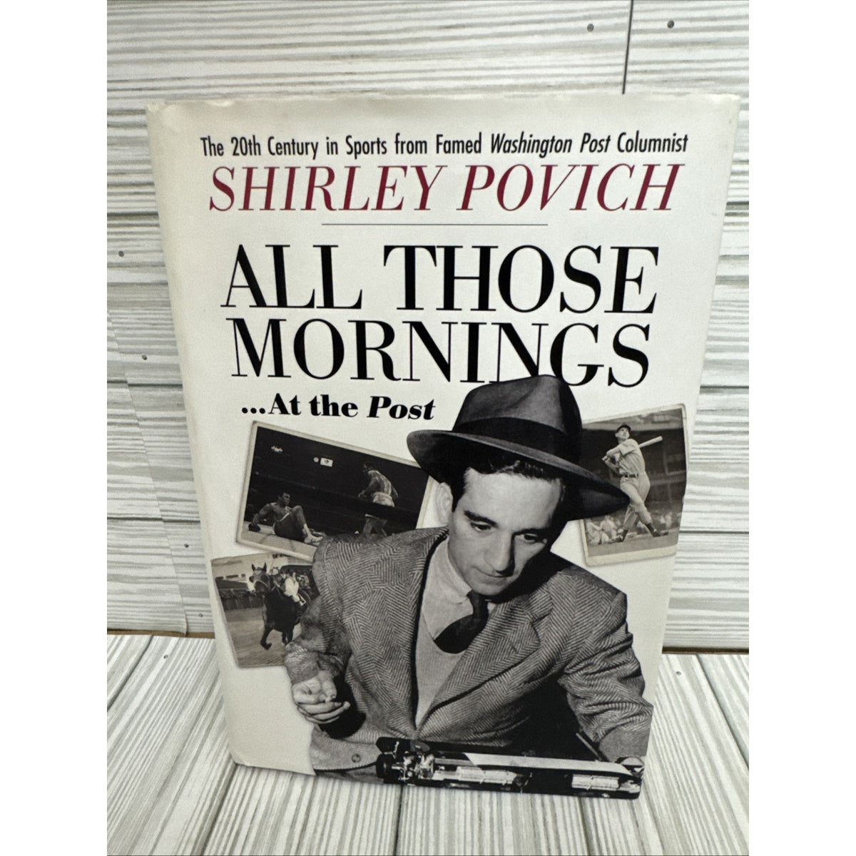 All Those Mornings... At the Post by Shirley Povich (2005, Hardcover) 1st Ed./DJ