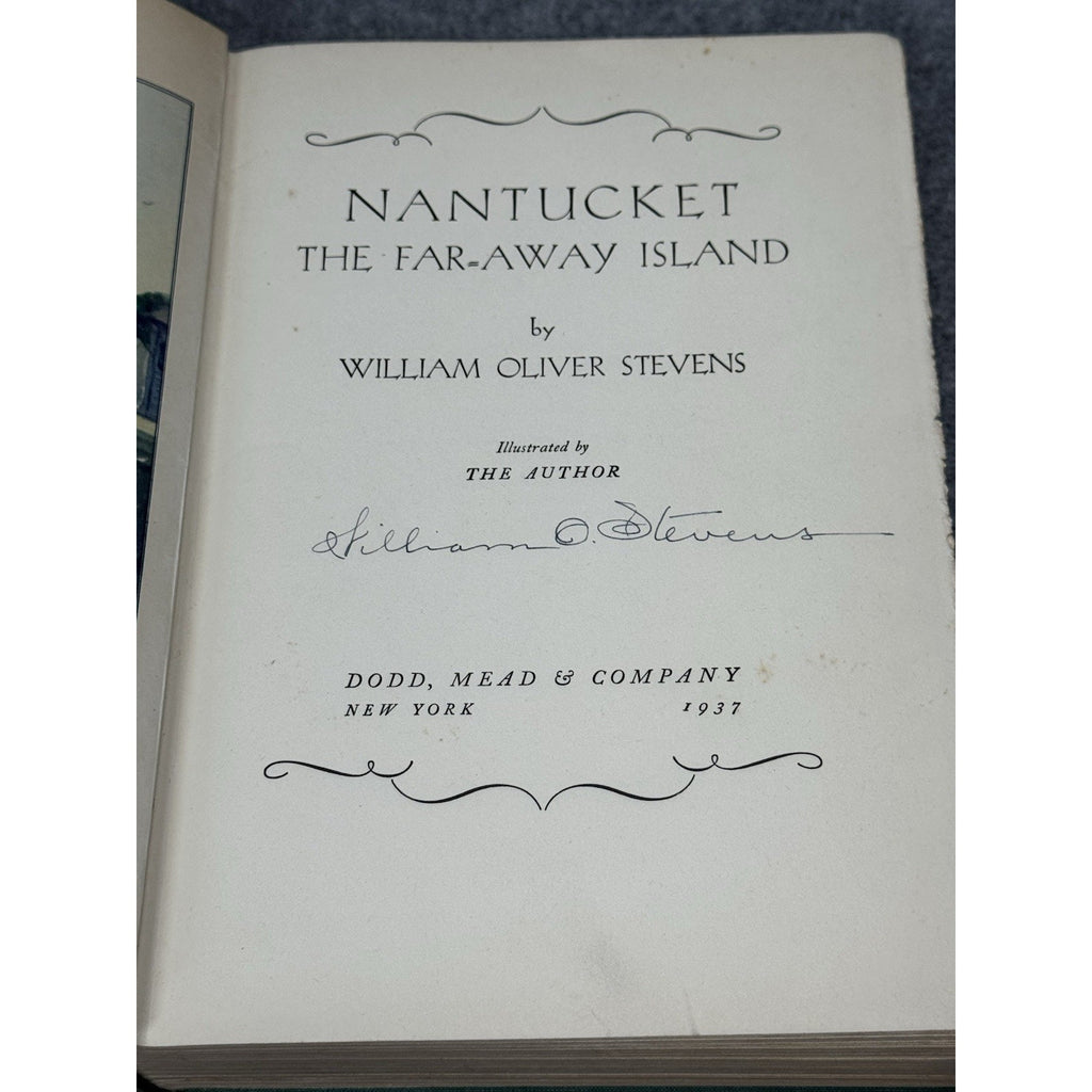 Nantucket Far-Away Island William Oliver Stevens Signed Illustrated 1937 HC