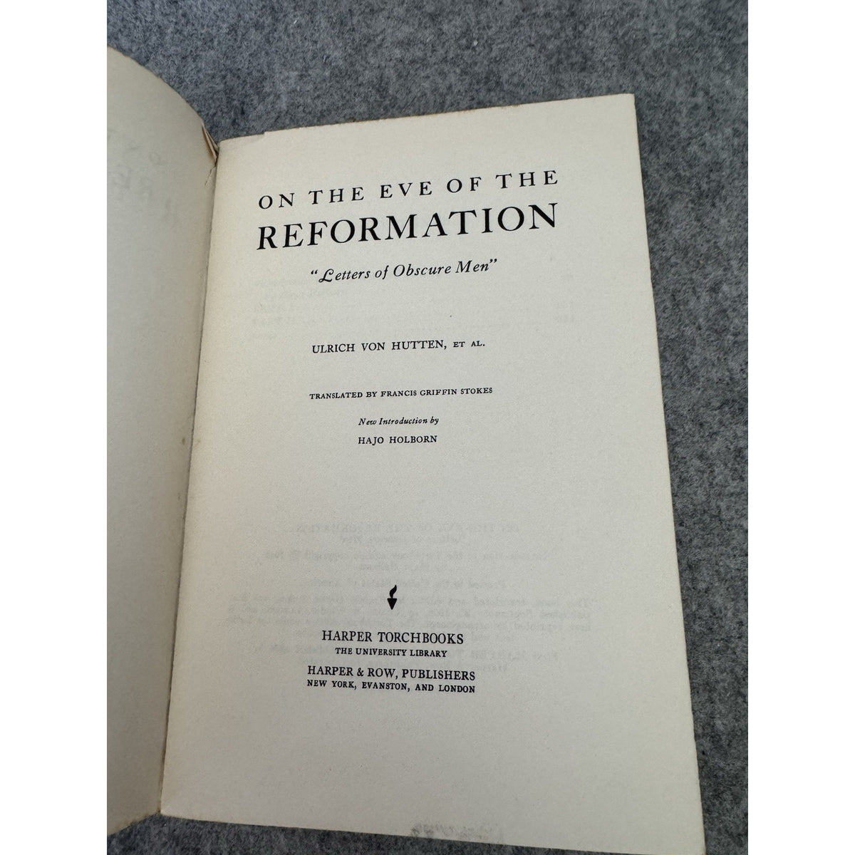 On the Eve of the Reformation Letters of Obscure Men 1964 Harper Torchbook