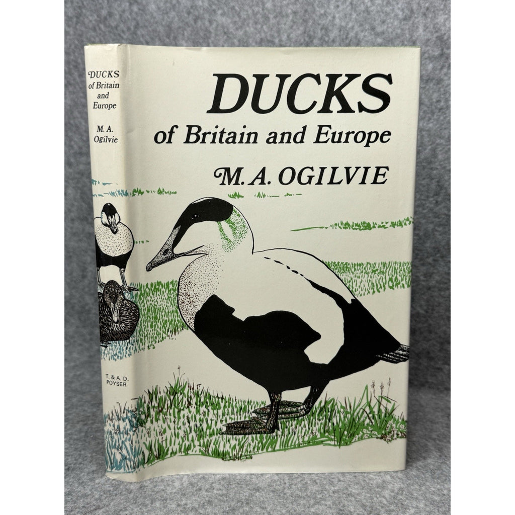 Ducks of Britain and Europe M.A. Ogilvie 1975 1st Edition HC DJ Illustrated
