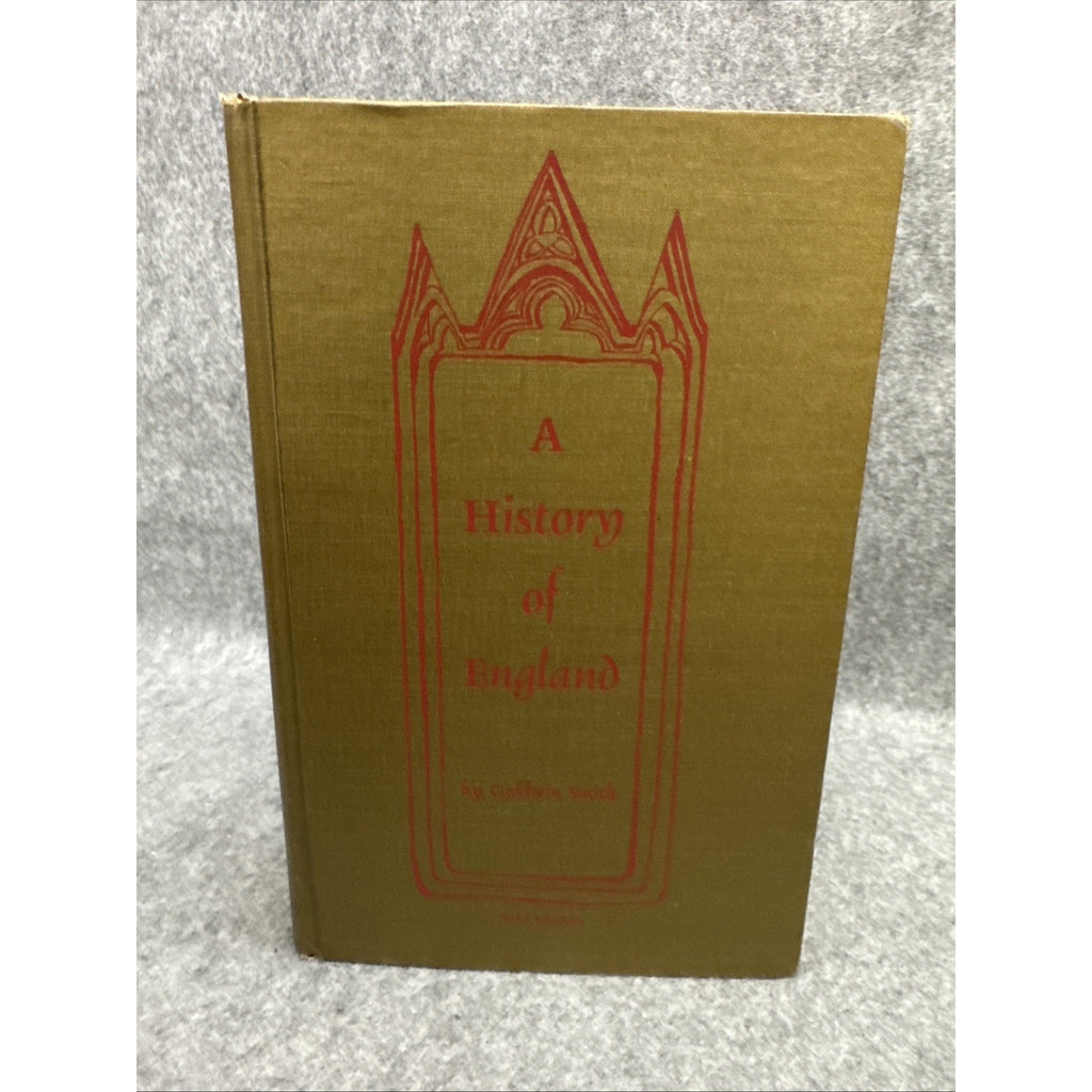 A History of England by Goldwin Smith HC 3rd Edition Very Good 1966