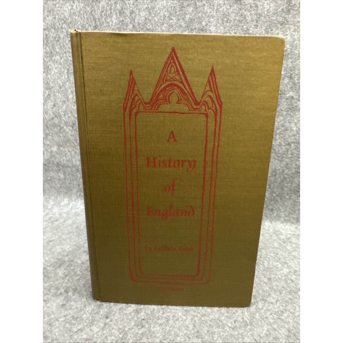 A History of England by Goldwin Smith HC 3rd Edition Very Good 1966